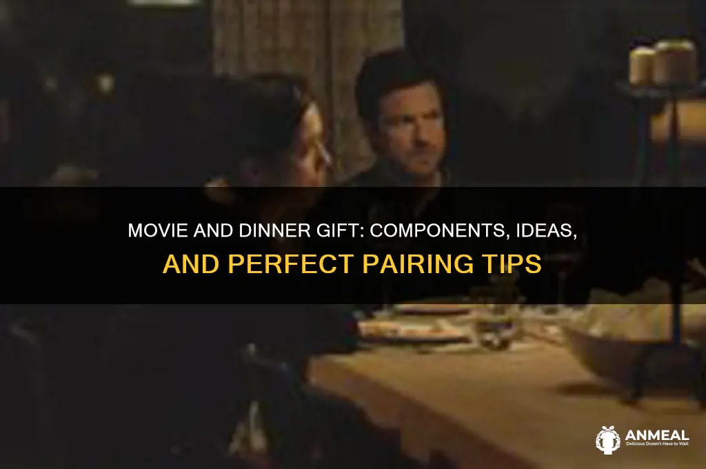 what does a movie and dinner gift consist of