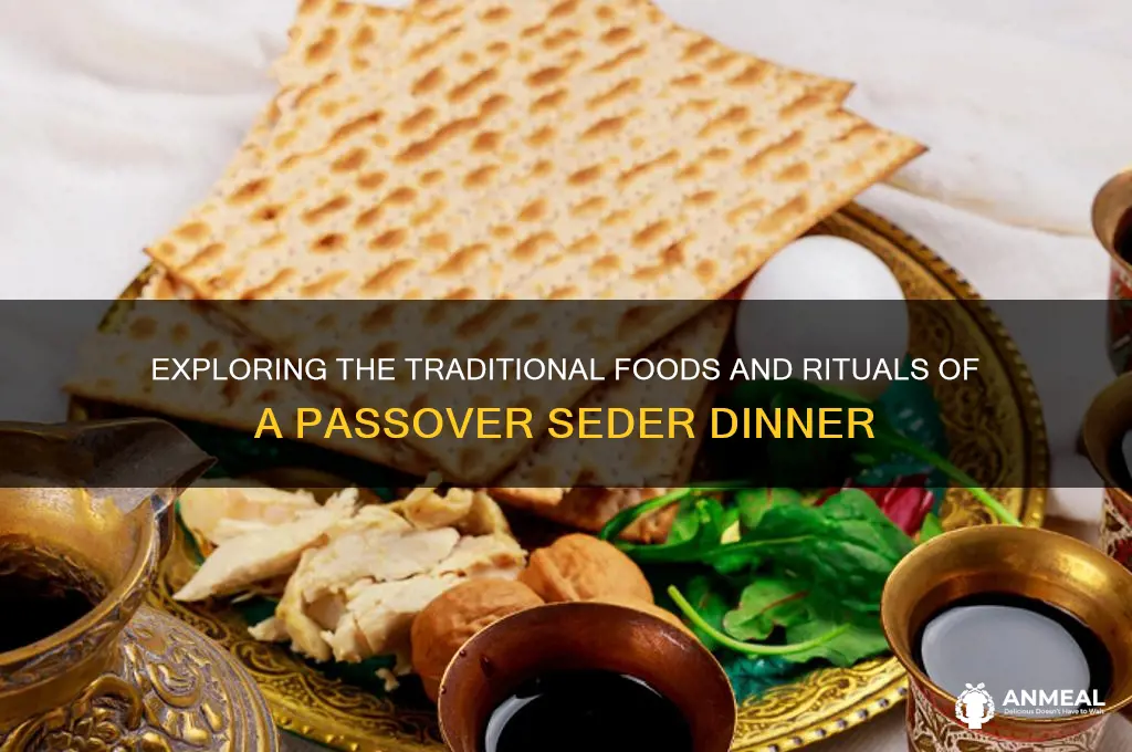 what does a passover dinner consist of