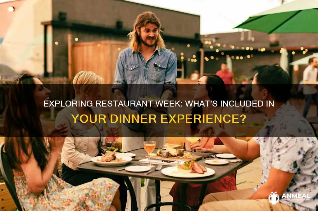what does a restaurant week dinner include