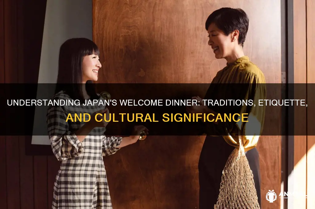 what does a welcome dinner mean in japan