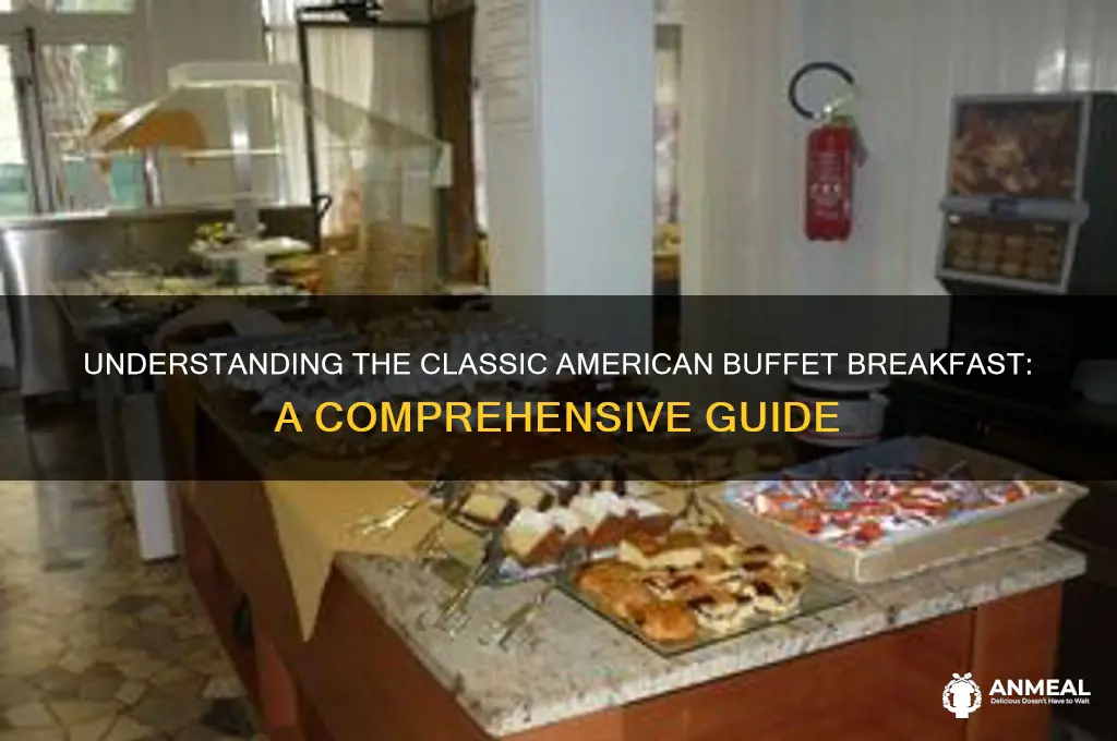 what does american buffet breakfast mean