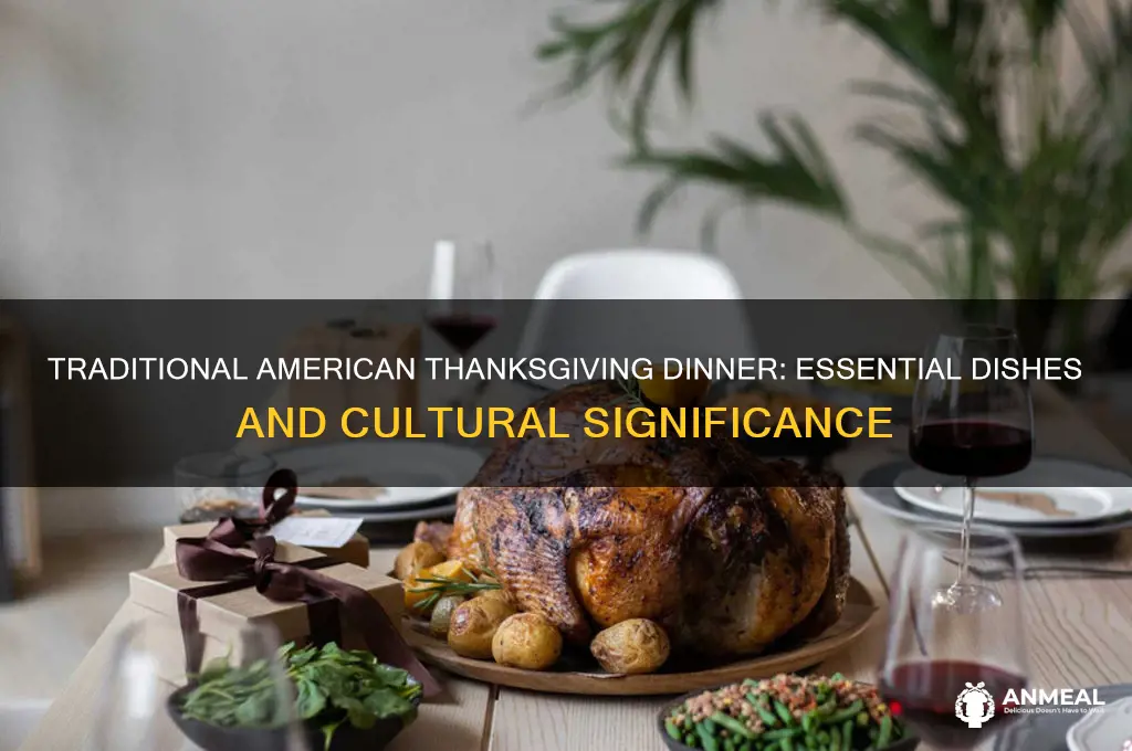 what does an american thanskigiving dinner have