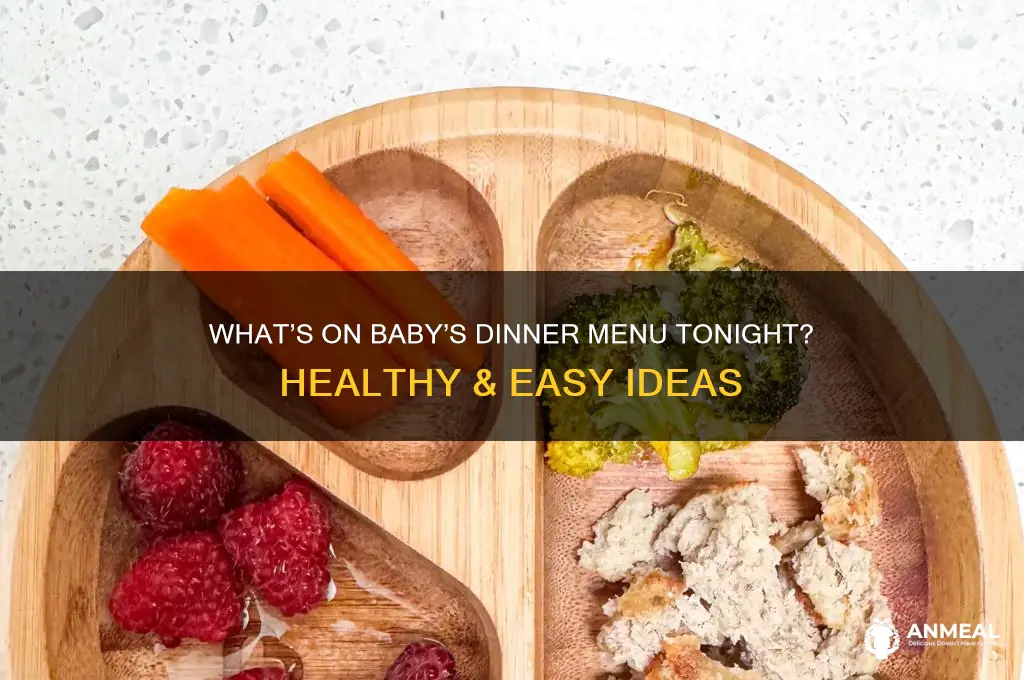 what does baby want for dinner tonight