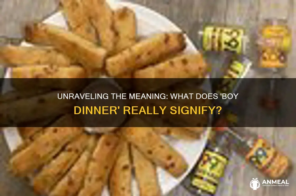 what does boy dinner mean