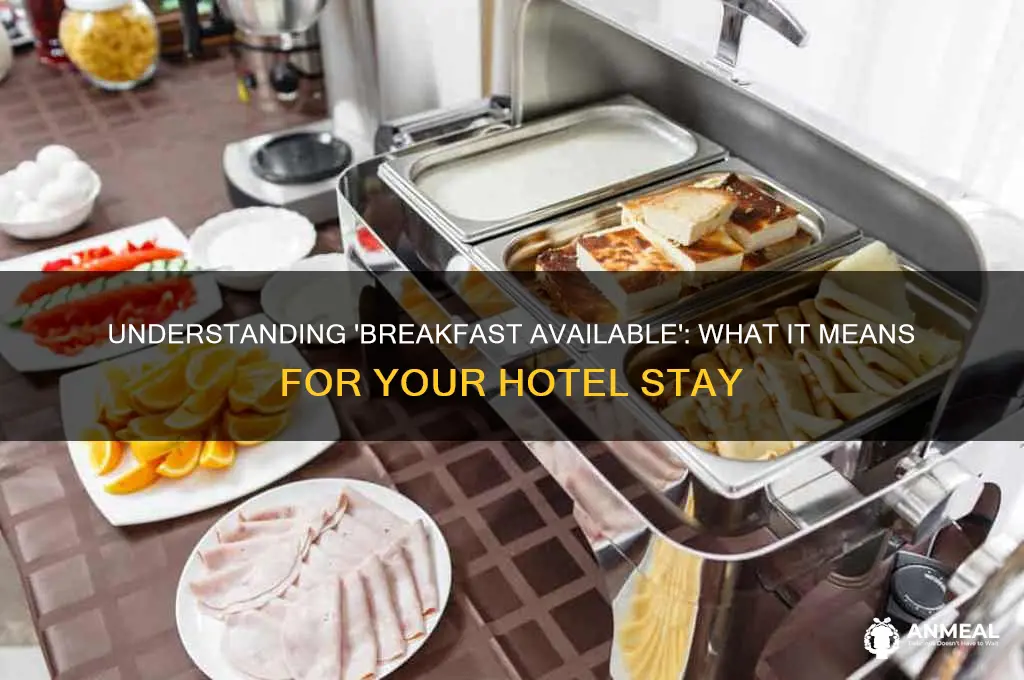 what does breakfast available mean