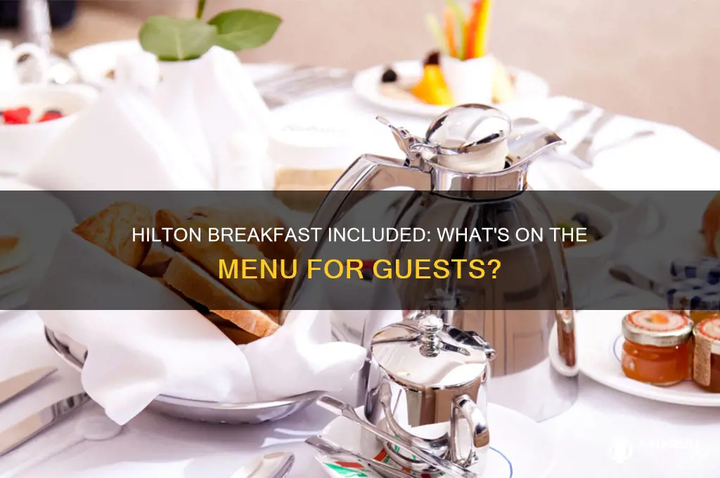 what does breakfast included mean at the hilton