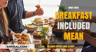 Understanding 'Breakfast Included': Decoding Hotel Meal Policies and Benefits