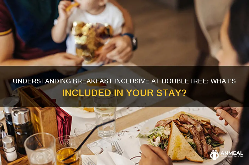 what does breakfast inclusive mean at doubletree