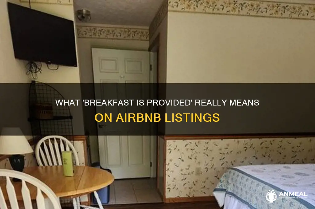what does breakfast is provided mean on airbnb