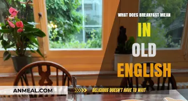 Unraveling the Old English Origins of Breakfast: A Linguistic Journey