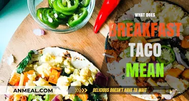 What Does Breakfast Taco Mean? A Delicious Morning Mystery Explained