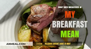 Breasteses in My Breakfast: Decoding the Meaning Behind the Phrase
