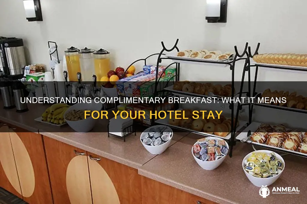 what does complementry breakfast mean
