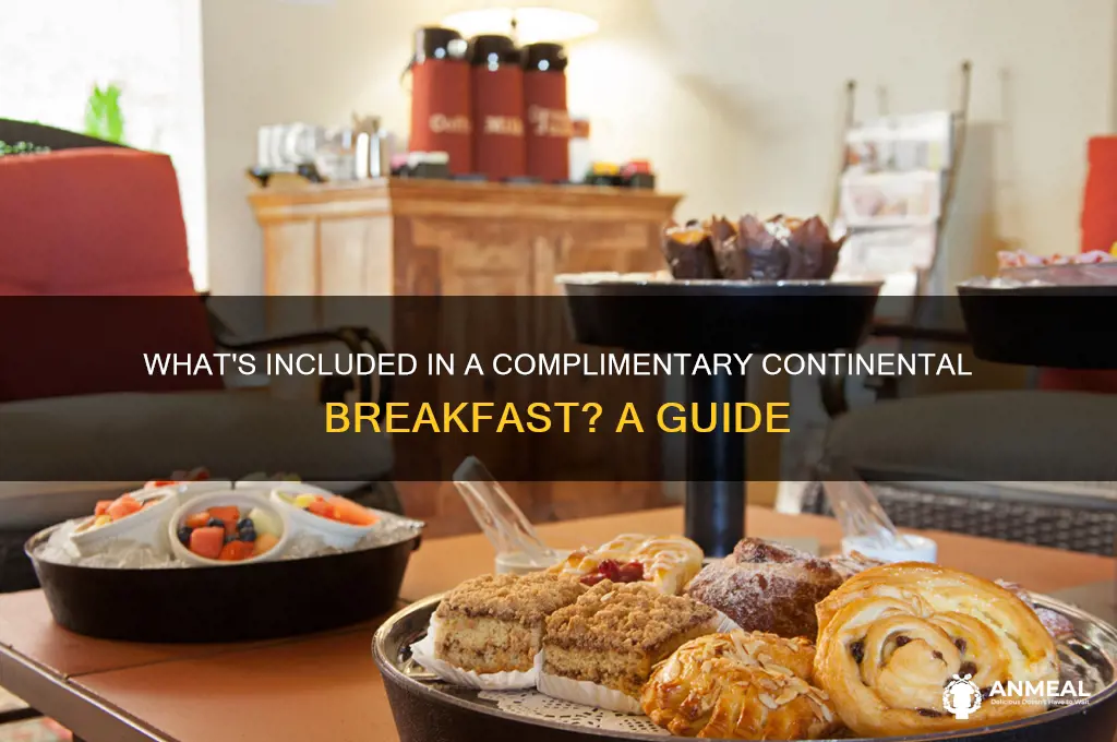 what does complimentary continental breakfast include
