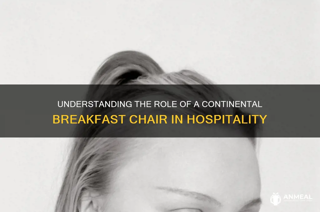 what does continental breakfast chair do