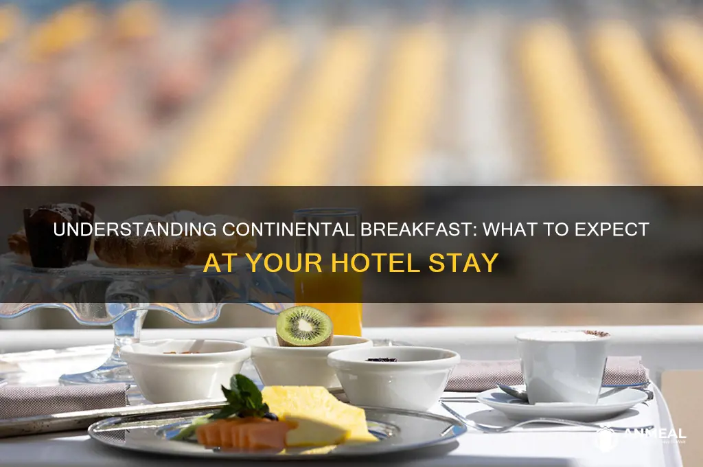 what does continental breakfast mean at a hotel