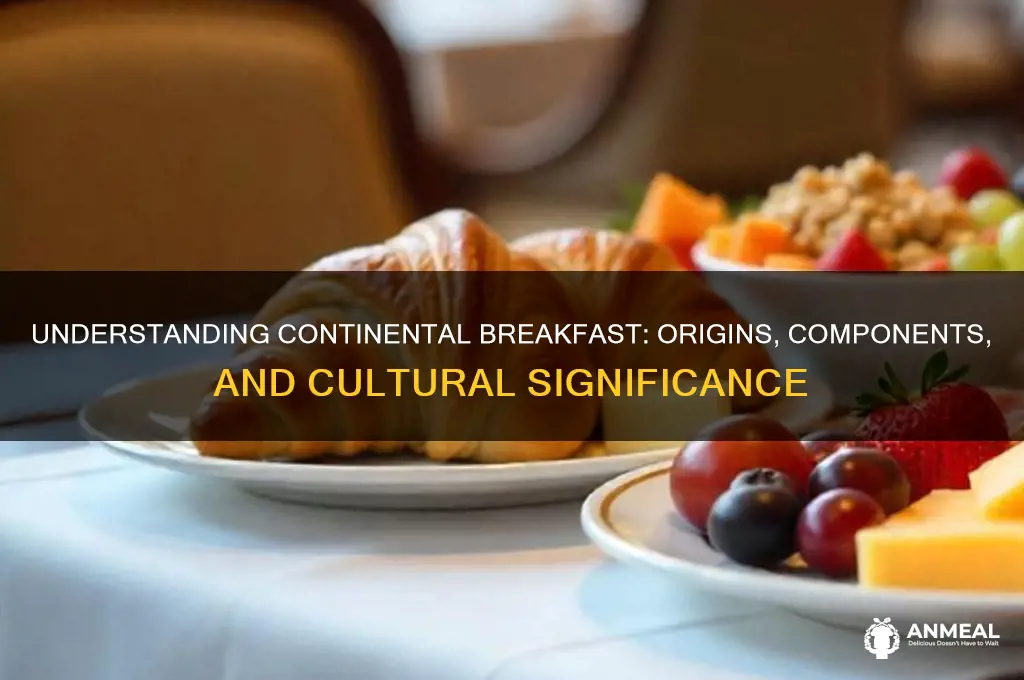 what does continential breakfast mean
