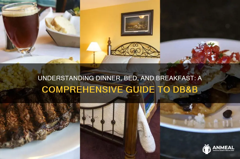 what does dinner bed and breakfast mean