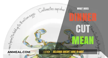Understanding the Meaning and Implications of a Dinner Cut