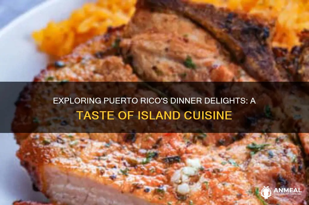 what does dinner look like in puerto rico
