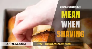 Understanding the Term 'Dinner Roll' in Shaving Techniques and Practices