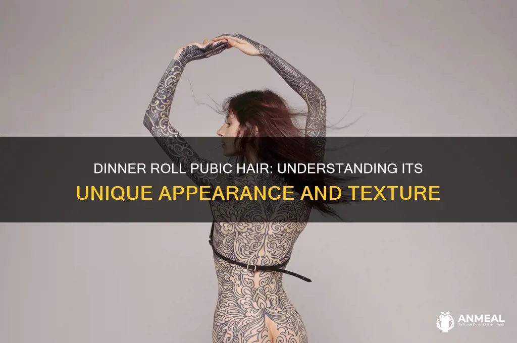what does dinner roll pubic hair look like