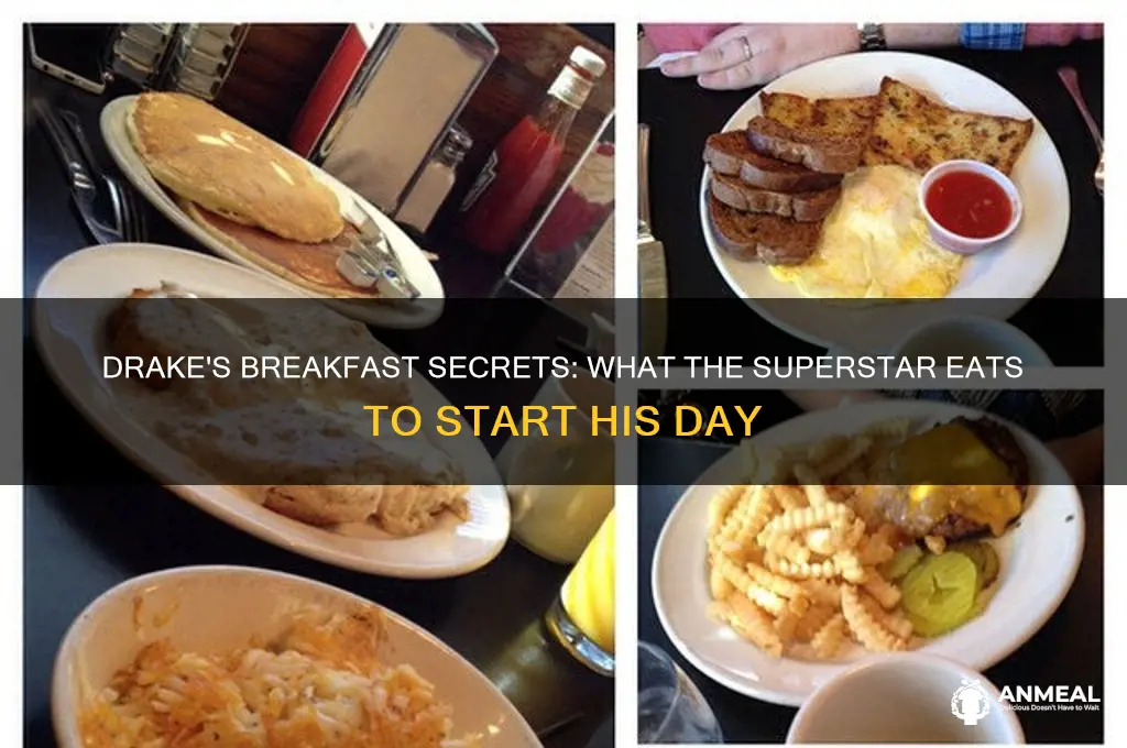 what does drake like for breakfast