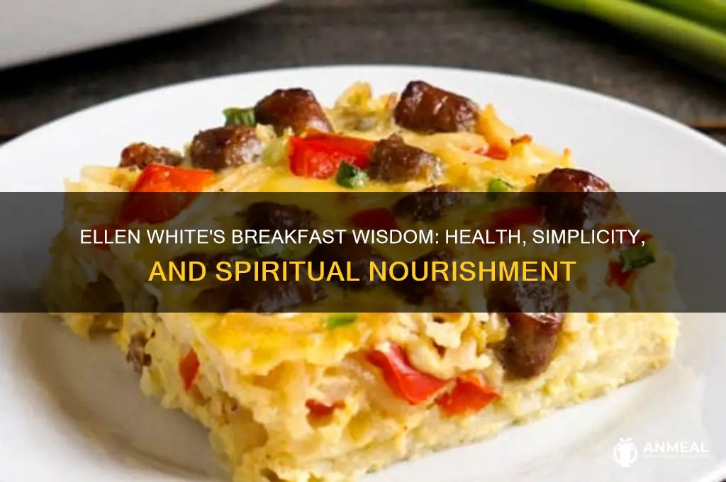 what does ellen white say about breakfast