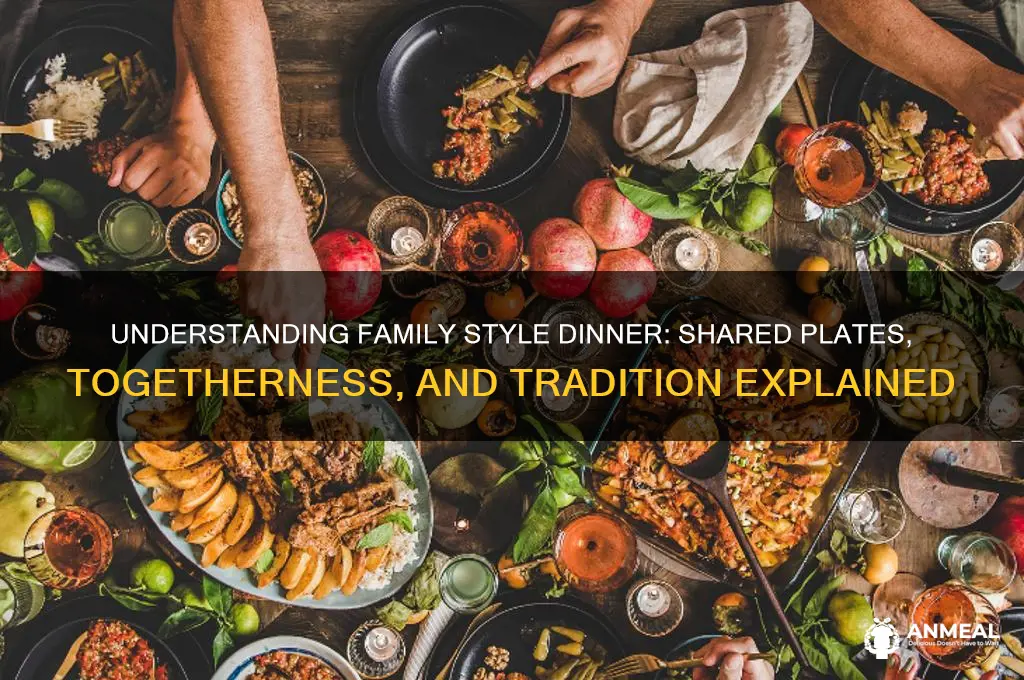 what does family style dinner mean