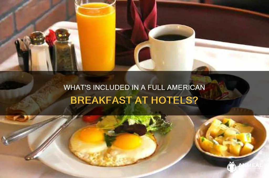 what does full american breakfast mean in a hotel
