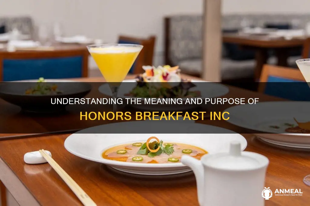 what does honors breakfast inc mean