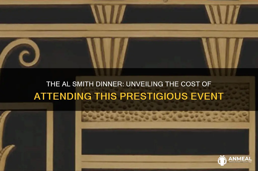 what does it cost to attend the al smith dinner