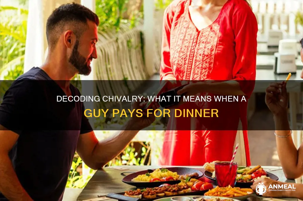 what does it mean if a guy pays for dinner