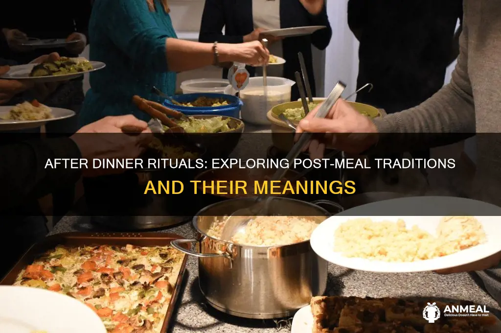 what does it mean to go through after dinner