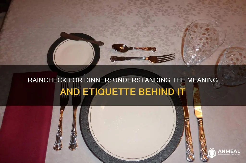 what does it mean wanting a raincheck for dinner