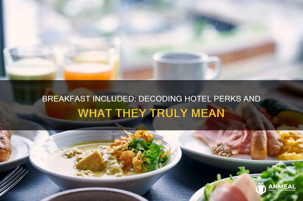 what does it mean when breakfast is included