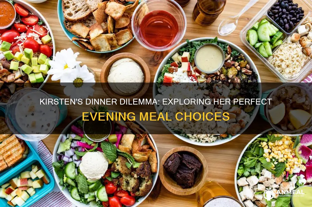 what does kirsten want for dinner