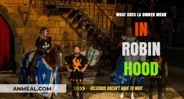 Understanding 'La Dinner' in Robin Hood: Origins and Significance Explained