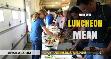 Exploring the Meaning and Origins of the Term 'Luncheon