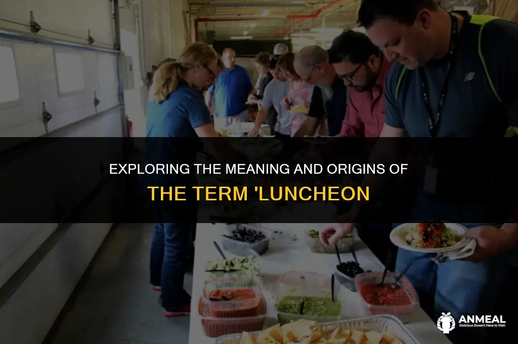 what does luncheon mean