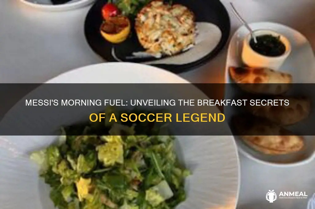 what does messi have for breakfast