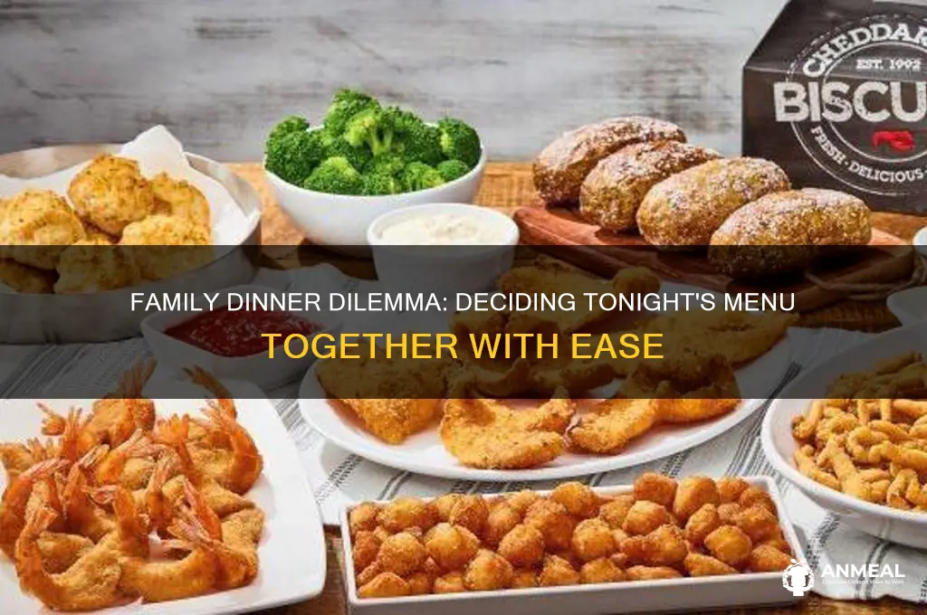 what does my family want for dinner tonight