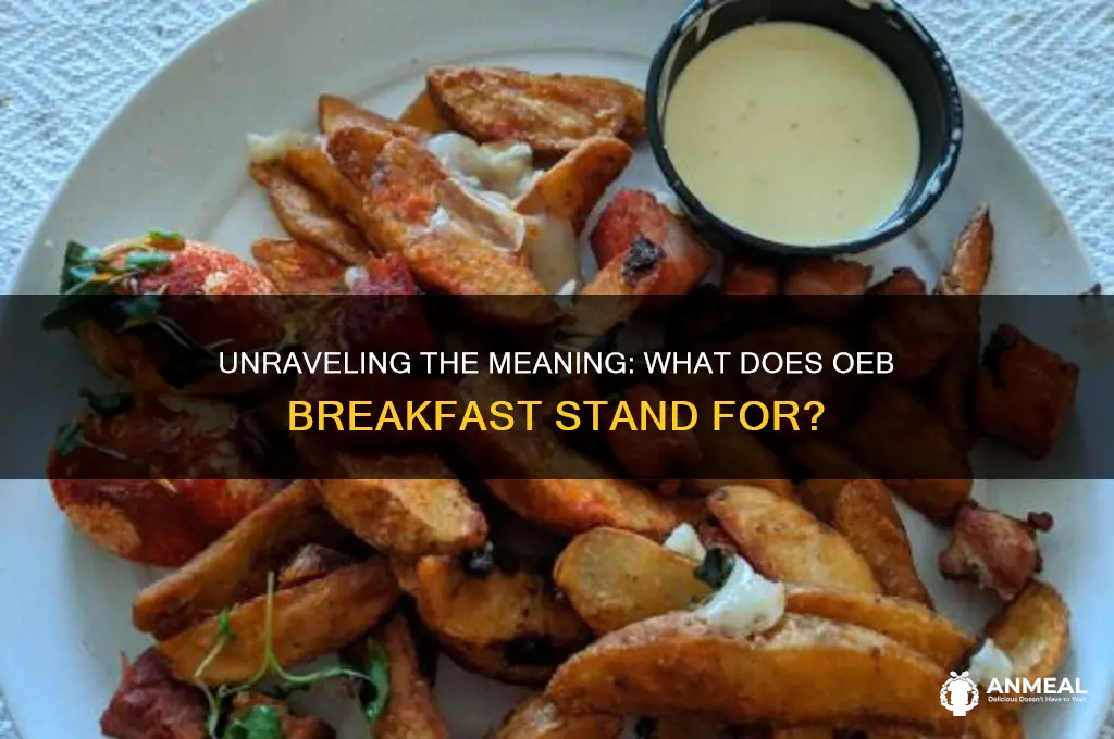 what does oeb breakfast stand for