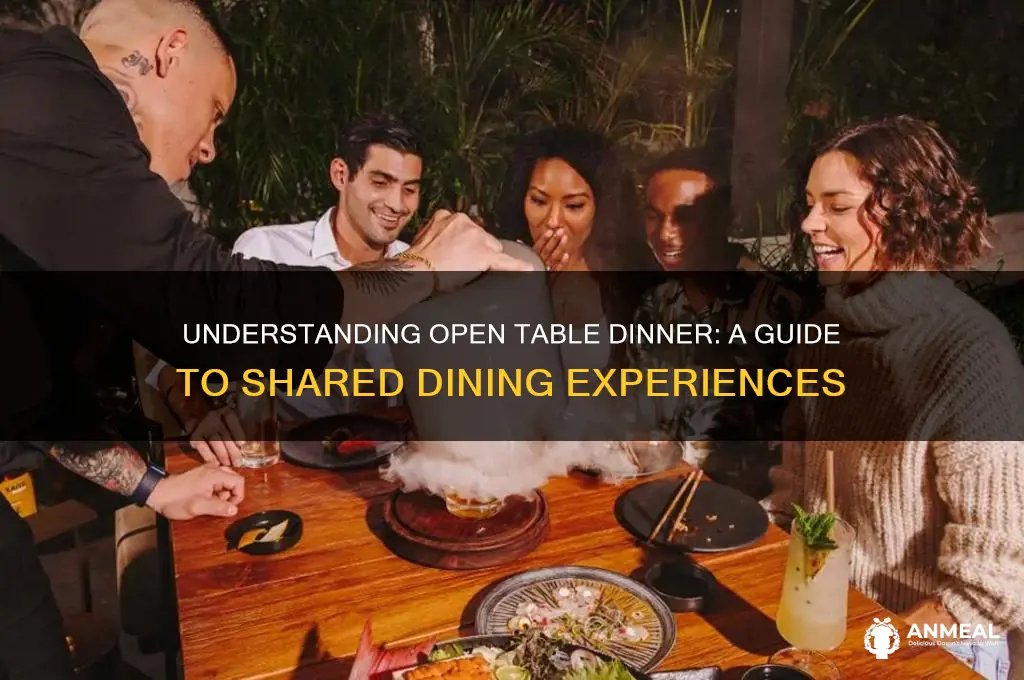 what does open table dinner mean
