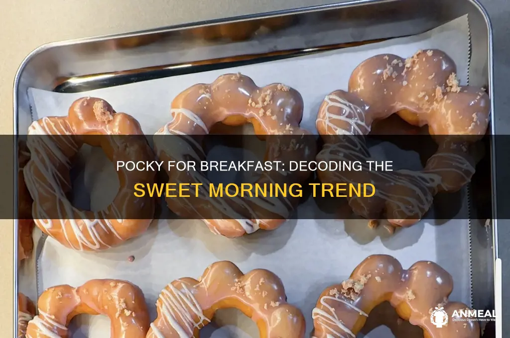 what does pocky for breakfast mean