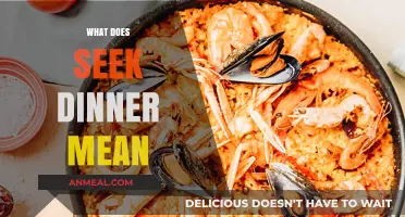 Understanding the Meaning and Cultural Context of 'Seek Dinner