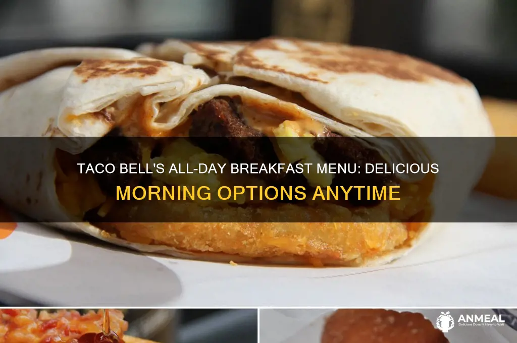 what does taco bell sell for all day breakfast