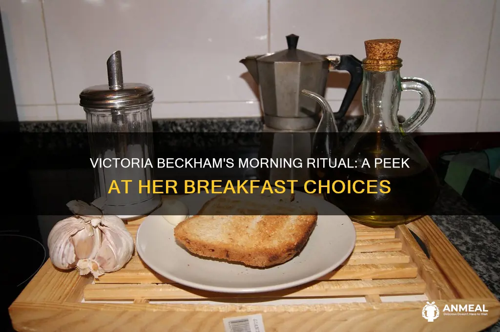 what does victoria beckham have for breakfast