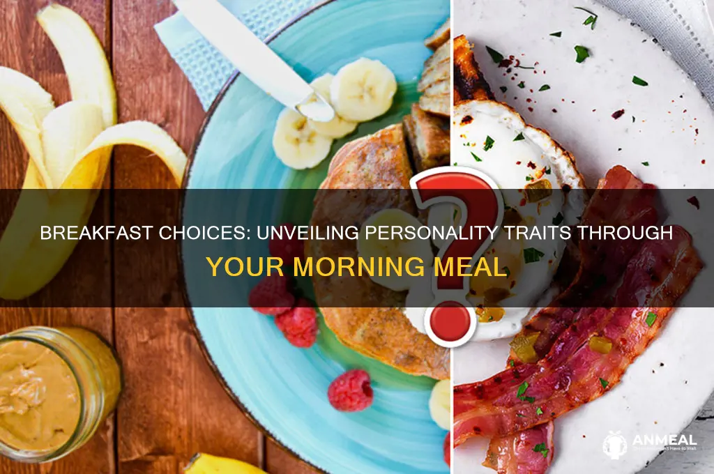what does your breakfast say about you