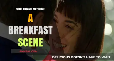 What Dreams May Come: Analyzing the Poignant Breakfast Scene